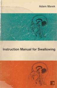 Instruction Manual for Swallowing by Adam Marek (UK edition) cover design